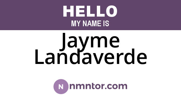 Jayme Landaverde