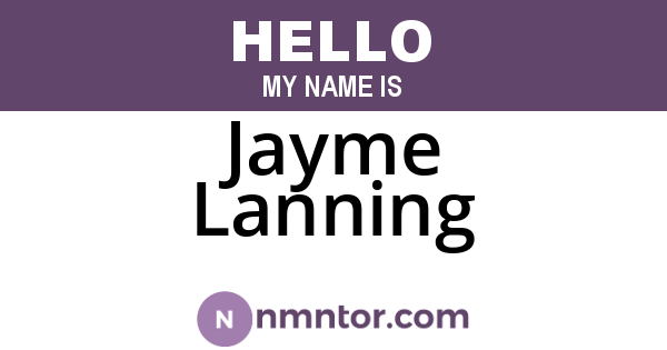 Jayme Lanning