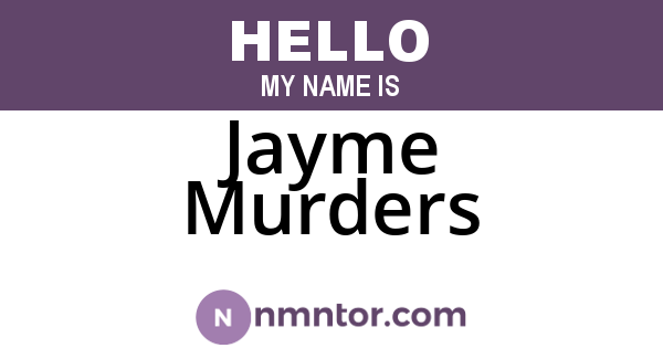 Jayme Murders