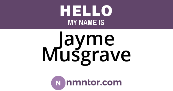 Jayme Musgrave