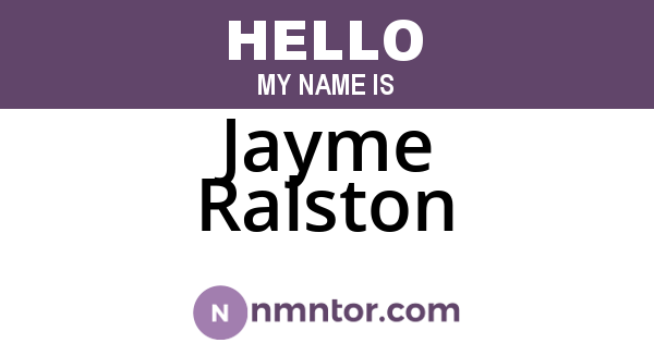 Jayme Ralston