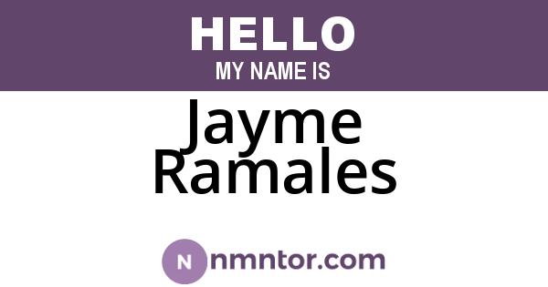 Jayme Ramales