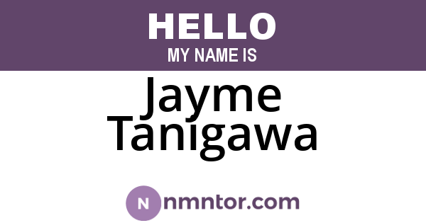 Jayme Tanigawa