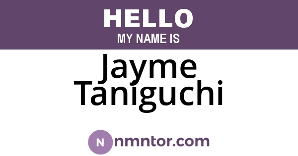 Jayme Taniguchi