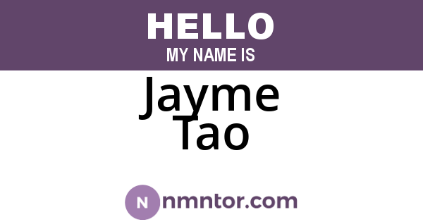 Jayme Tao