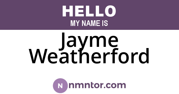 Jayme Weatherford