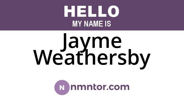 Jayme Weathersby