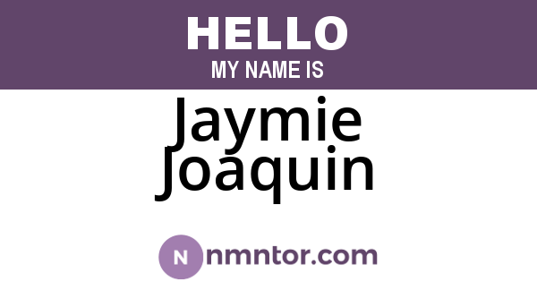 Jaymie Joaquin