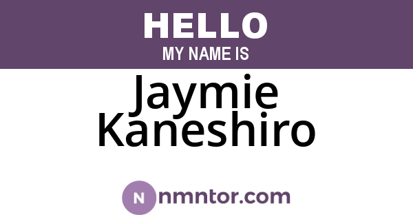 Jaymie Kaneshiro