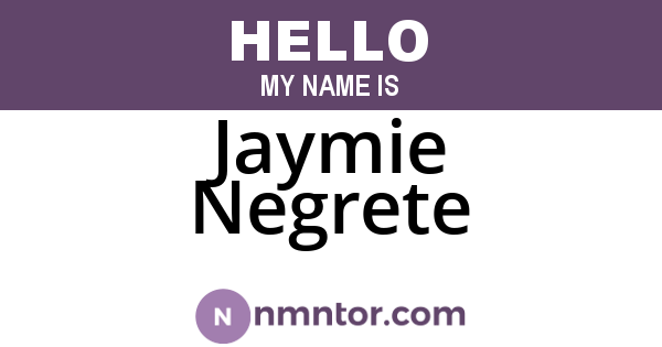 Jaymie Negrete