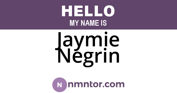Jaymie Negrin