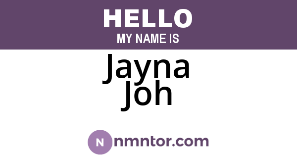 Jayna Joh