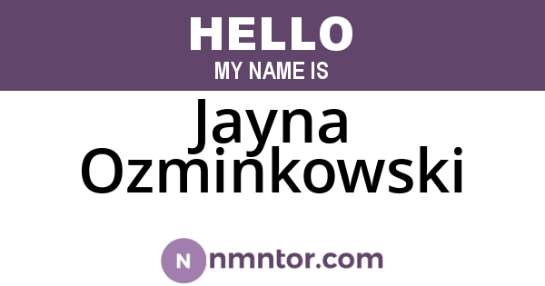 Jayna Ozminkowski