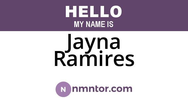 Jayna Ramires