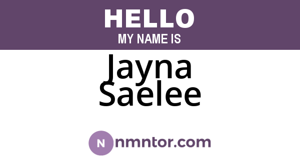 Jayna Saelee