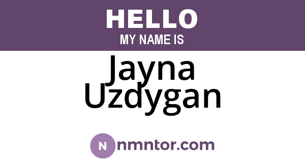 Jayna Uzdygan