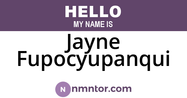 Jayne Fupocyupanqui