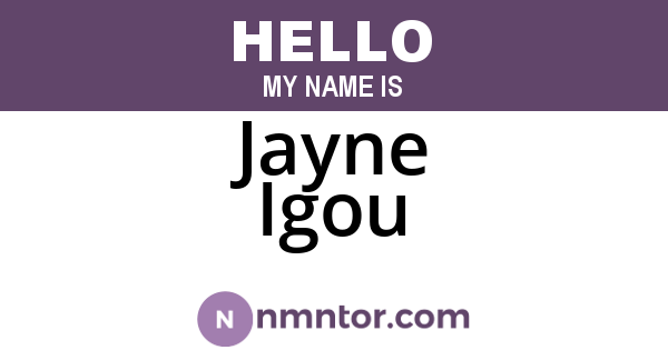 Jayne Igou