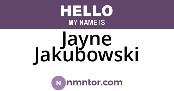Jayne Jakubowski