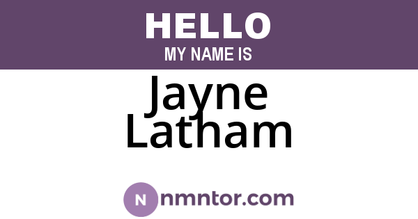Jayne Latham