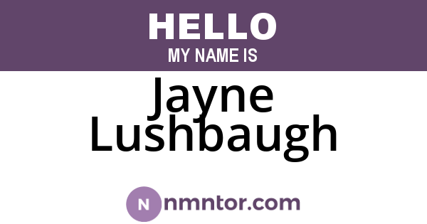 Jayne Lushbaugh