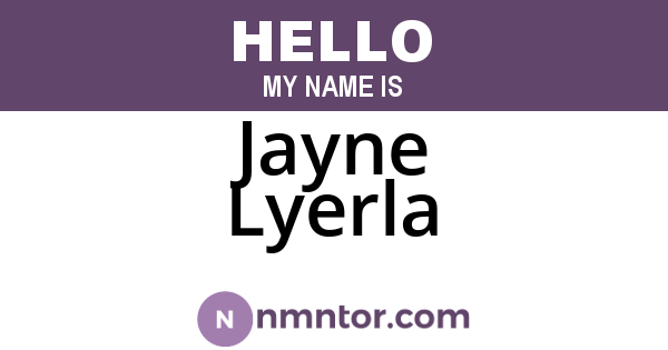 Jayne Lyerla
