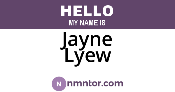 Jayne Lyew