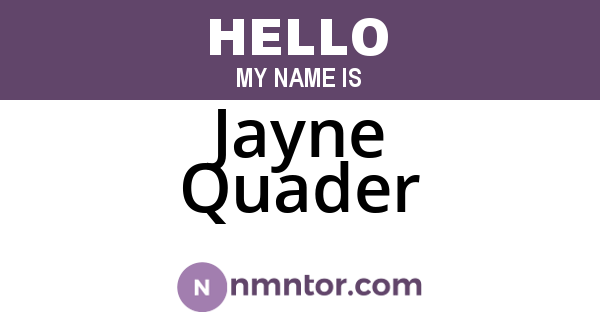 Jayne Quader