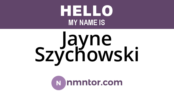 Jayne Szychowski