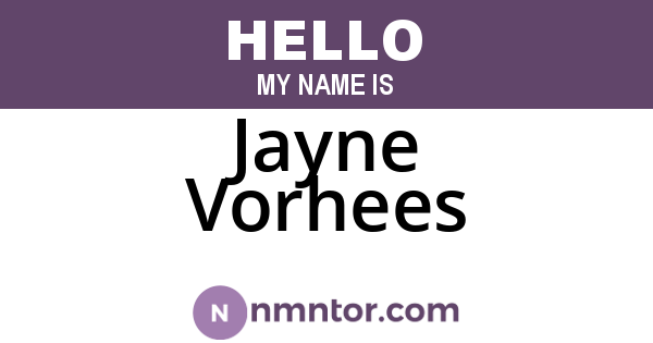 Jayne Vorhees