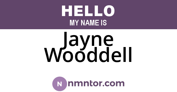 Jayne Wooddell