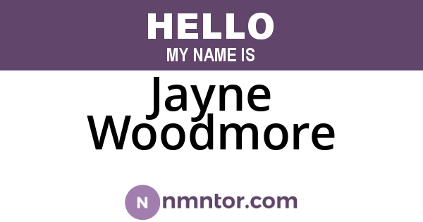 Jayne Woodmore