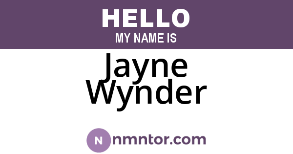 Jayne Wynder