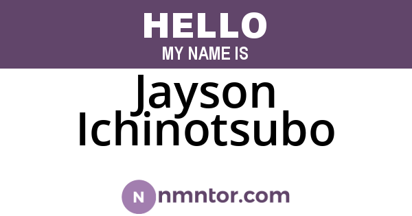 Jayson Ichinotsubo