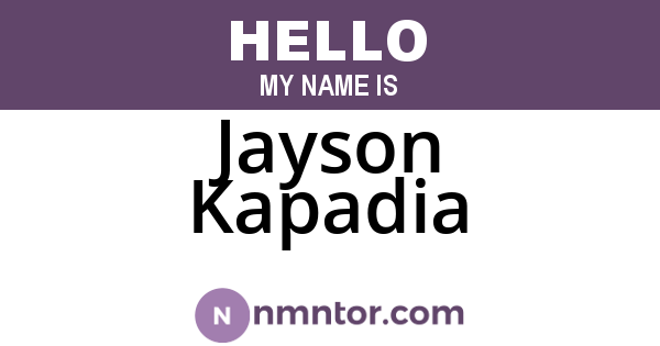 Jayson Kapadia