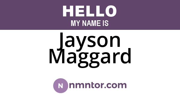 Jayson Maggard