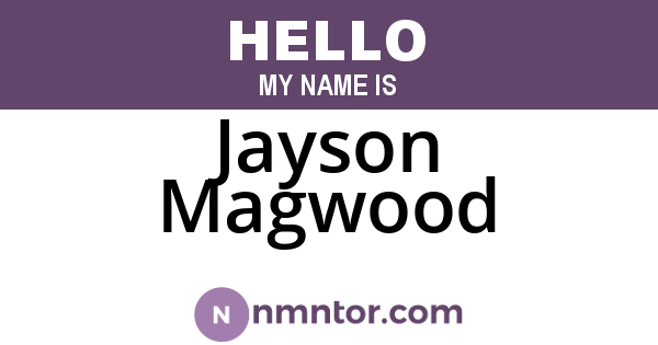 Jayson Magwood