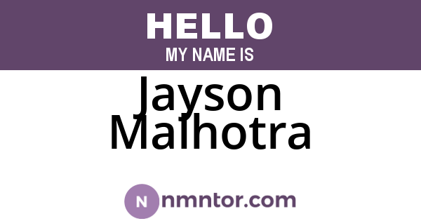Jayson Malhotra