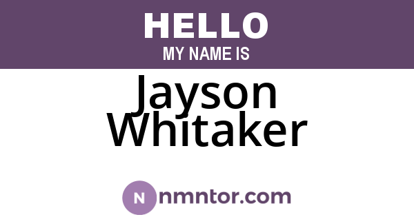 Jayson Whitaker