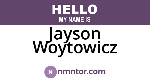 Jayson Woytowicz