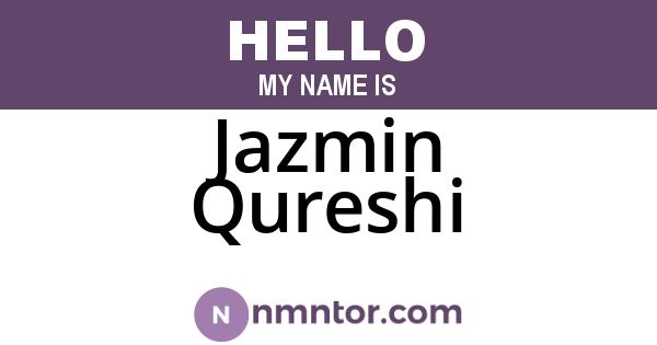 Jazmin Qureshi