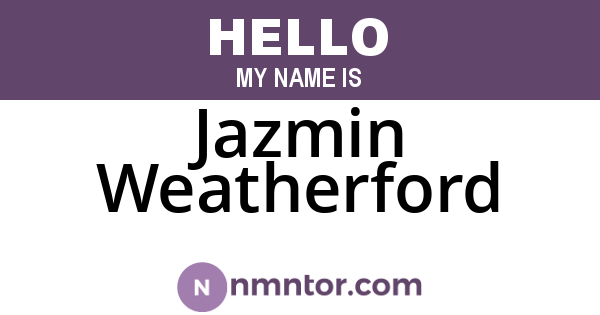 Jazmin Weatherford