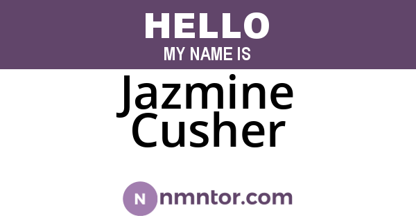 Jazmine Cusher