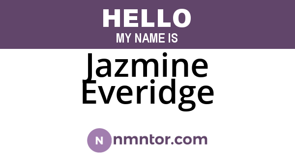 Jazmine Everidge