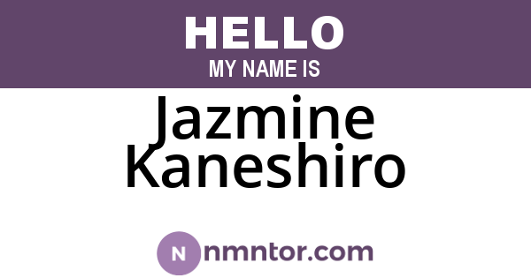 Jazmine Kaneshiro