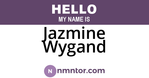 Jazmine Wygand