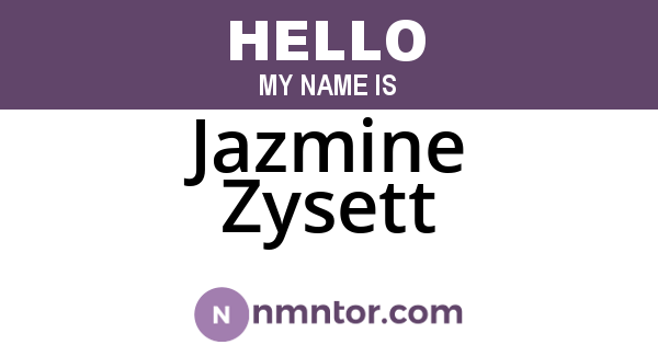 Jazmine Zysett