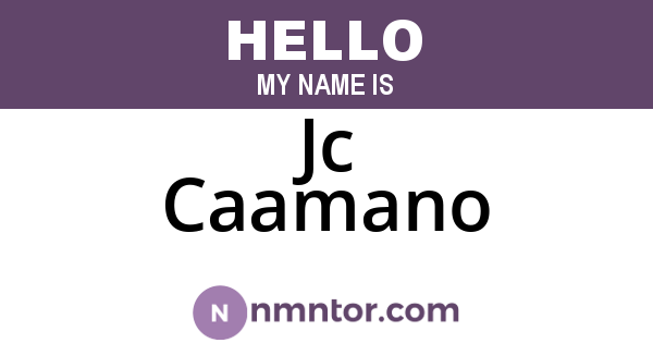 Jc Caamano