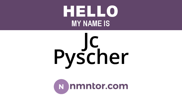Jc Pyscher