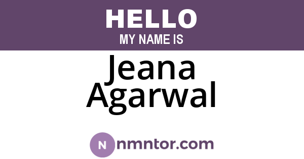 Jeana Agarwal